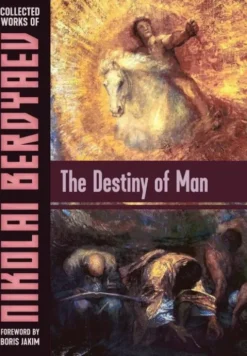 The Destiny of Man