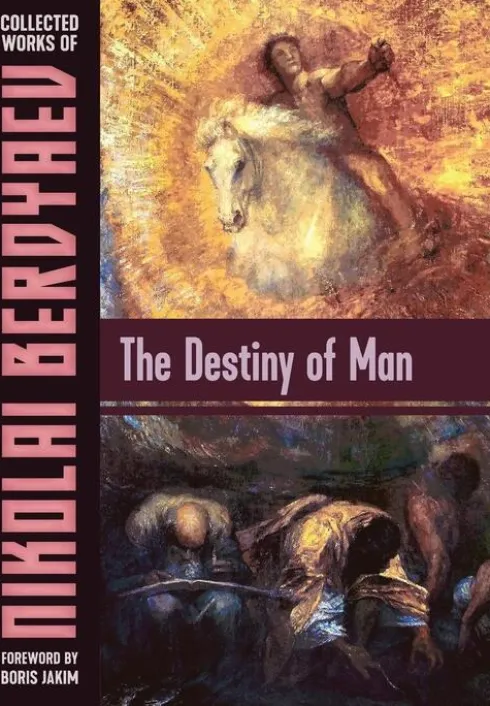 The Destiny of Man