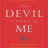 The Devil is Afraid of Me