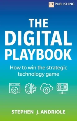 The Digital Playbook: How to win the strategic technology game