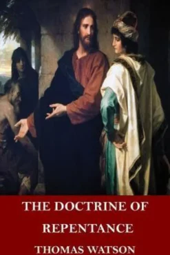 The Doctrine of Repentance