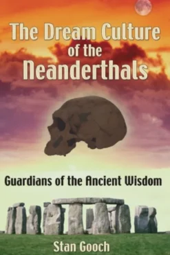 The Dream Culture of the Neanderthals