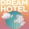 The Dream Hotel