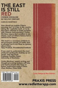 The East is Still Red - Chinese Socialism in the 21st Century