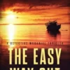 The Easy Way Out: A Detective McDaniel Thriller