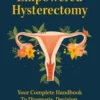 The Empowered Hysterectomy