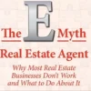 The E-Myth Real Estate Agent
