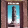 The Enigma Of Tiwanaku And Puma Punku; A Visitors Guide