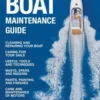 The Essential Boat Maintenance Guide