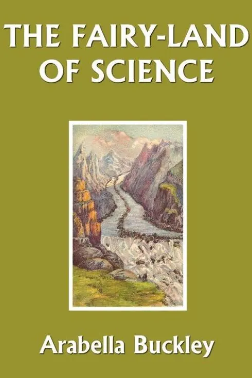 The Fairy-Land of Science
