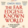 The Far Edges of the Known World