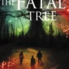 The Fatal Tree