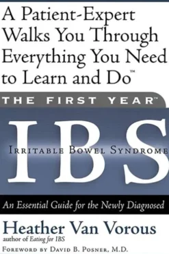 The First Year: IBS (Irritable Bowel Syndrome)