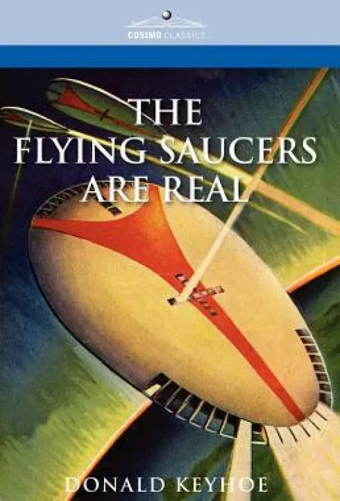 The Flying Saucers Are Real