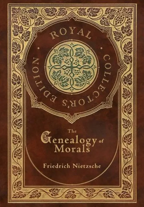 The Genealogy of Morals (Royal Collector's Edition) (Case Laminate Hardcover with Jacket)