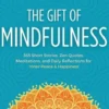 The Gift of Mindfulness