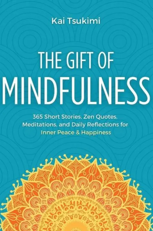 The Gift of Mindfulness