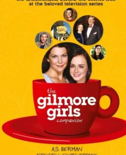 The Gilmore Girls Companion (Hardback)