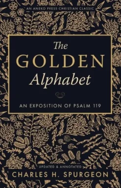 The Golden Alphabet (Updated, Annotated)