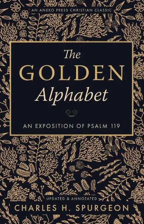 The Golden Alphabet (Updated, Annotated)