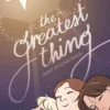 The Greatest Thing