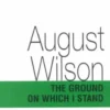 The Ground on Which I Stand