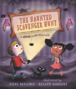 The Haunted Scavenger Hunt: A Spook-Tacular Storybook