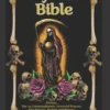 The Holy Death Bible with Altars, Rituals and Prayers