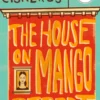The House on Mango Street