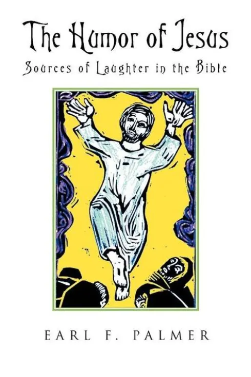 The Humor of Jesus