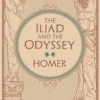 The Iliad & The Odyssey