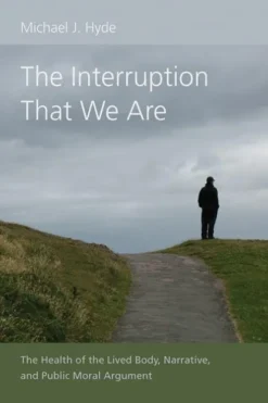 The Interruption That We Are