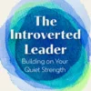 The Introverted Leader, 3rd Edition