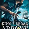 The King's Broad Arrow