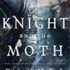 The Knight and the Moth