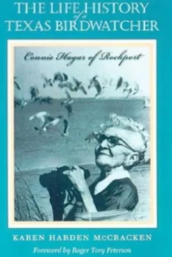 The Life History of a Texas Birdwatcher
