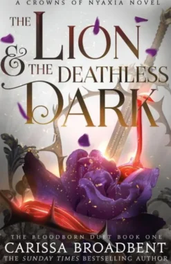 The Lion and the Deathless Dark