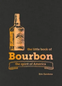 The Little Book of Bourbon