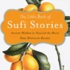 The Little Book of Sufi Stories