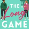 The Long Game