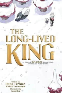The Long-Lived King: An Original The Owl House Graphic Novel