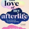 The Love of My Afterlife