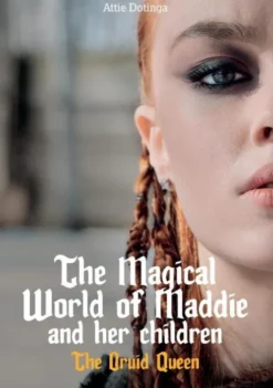 The Magical world of Maddie and her Children