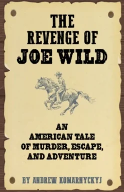 The Making of Joe Wild
