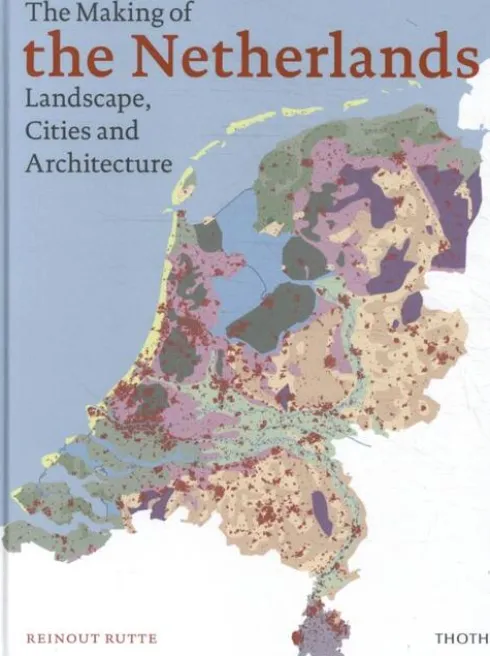 The Making of the Netherlands