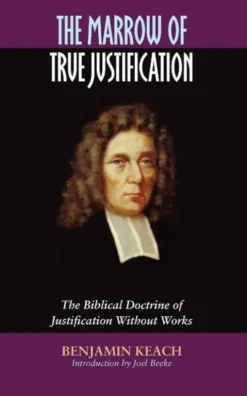 The Marrow of True Justification