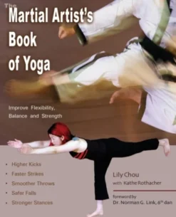 The Martial Artist's Book of Yoga