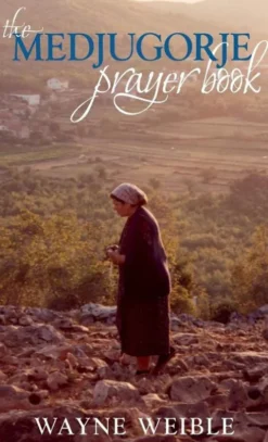The Medjugorje Prayer Book