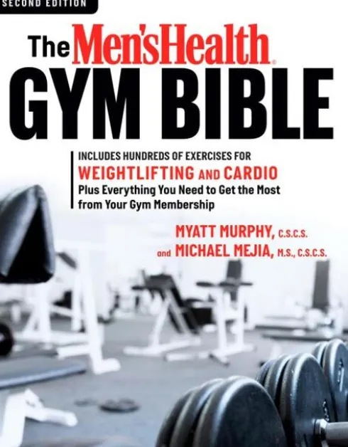 The Men's Health Gym Bible (2nd edition)