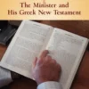 The Minister and His Greek New Testament
